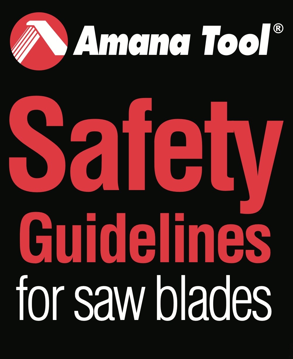  Saw Blade Safety Guidelines